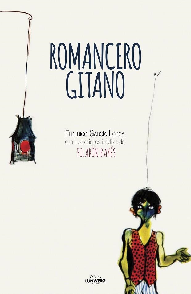 ROMANCERO GITANO (ILUSTRADO) | 9788416890385 | GARCIA LORCA, FEDERICO; BAYES, PILARIN | Llibreria La Gralla | Librería online de Granollers