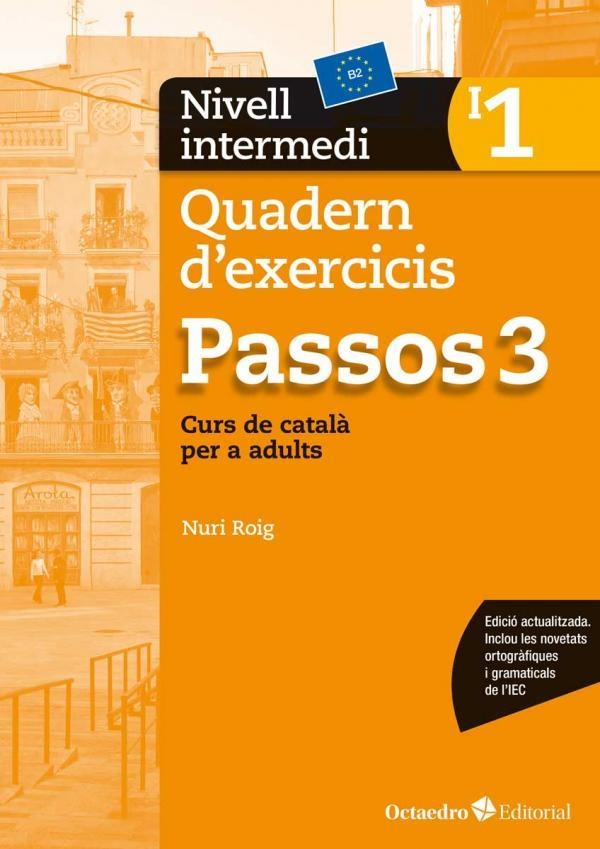 PASSOS 3. QUADERN D'EXERCICIS. NIVELL INTERMEDI 1 | 9788499219684 | ROIG MARTíNEZ, NURI | Llibreria La Gralla | Llibreria online de Granollers