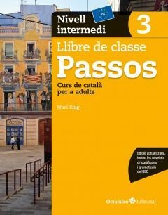 PASSOS 3. LLIBRE DE CLASSE. NIVELL INTERMEDI | 9788499219677 | ROIG MARTíNEZ, NURI | Llibreria La Gralla | Llibreria online de Granollers