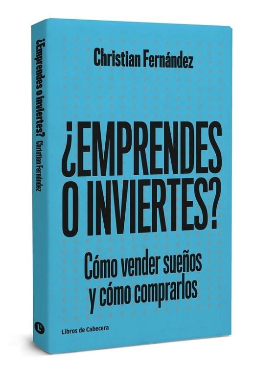 EMPRENDES O INVIERTES? | 9788494660047 | FERNáNDEZ GARCíA, CHRISTIAN | Llibreria La Gralla | Llibreria online de Granollers