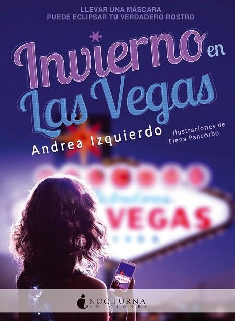 INVIERNO EN LAS VEGAS | 9788416858231 | IZQUIERDO FERNáNDEZ, ANDREA | Llibreria La Gralla | Llibreria online de Granollers