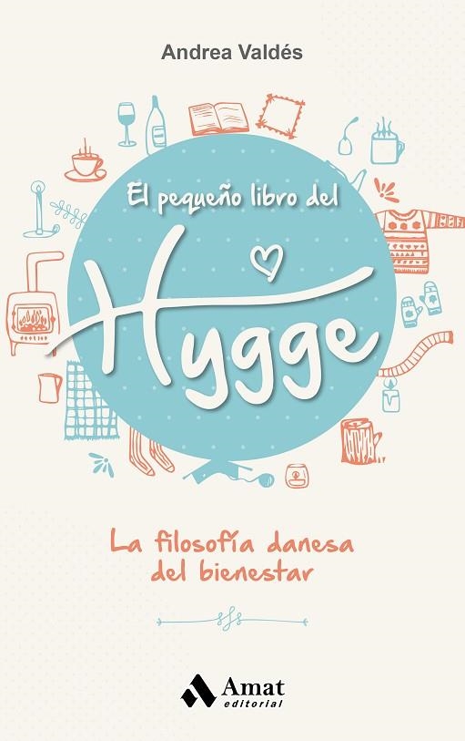 PEQUEÑO LIBRO DEL HYGGE, EL  | 9788497359870 | VALDES, ANDREA | Llibreria La Gralla | Llibreria online de Granollers