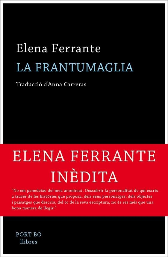 FRANTUMAGLIA, LA | 9788417181062 | FERRANTE, ELENA | Llibreria La Gralla | Llibreria online de Granollers