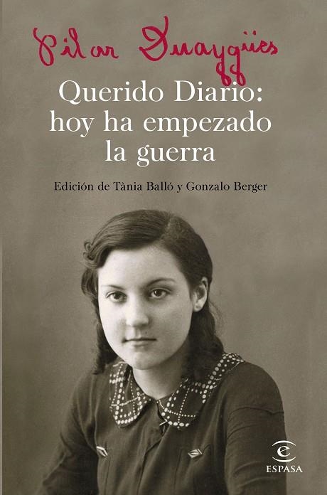 QUERIDO DIARIO  HOY HA EMPEZADO LA GUERRA | 9788467050301 | DUAYGÜES, PILAR; BALLO, TANIA; BERGER, GONZALO | Llibreria La Gralla | Llibreria online de Granollers