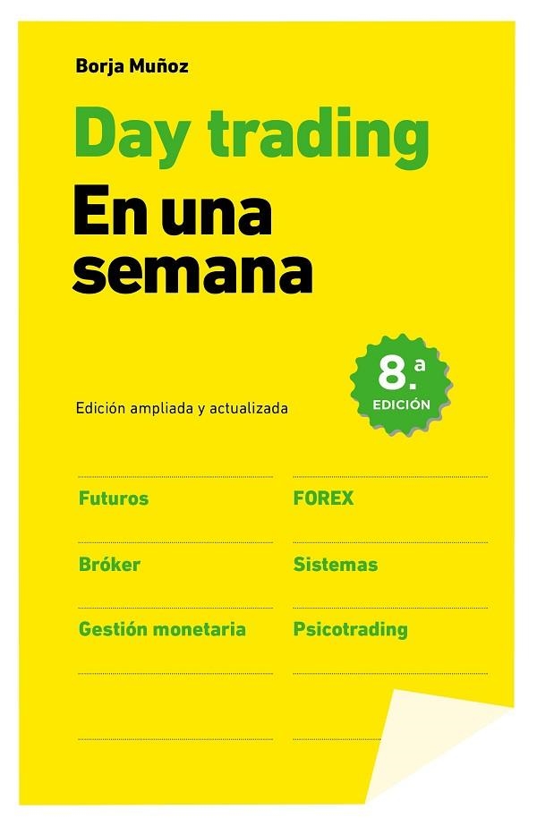 DAY TRADING EN UNA SEMANA | 9788498754582 | MUÑOZ, BORJA | Llibreria La Gralla | Llibreria online de Granollers