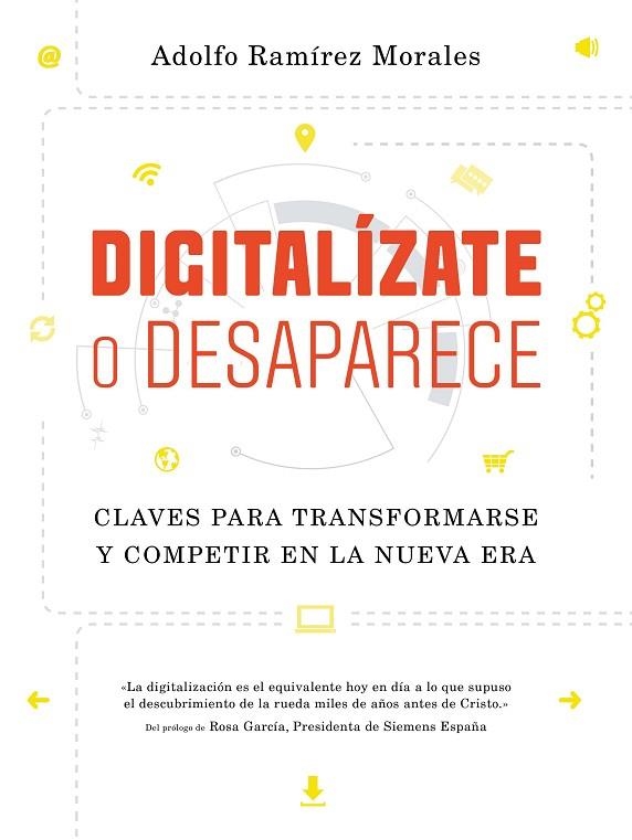 DIGITALIZATE O DESAPARECE | 9788498754599 | RAMIREZ, ADOLFO | Llibreria La Gralla | Llibreria online de Granollers