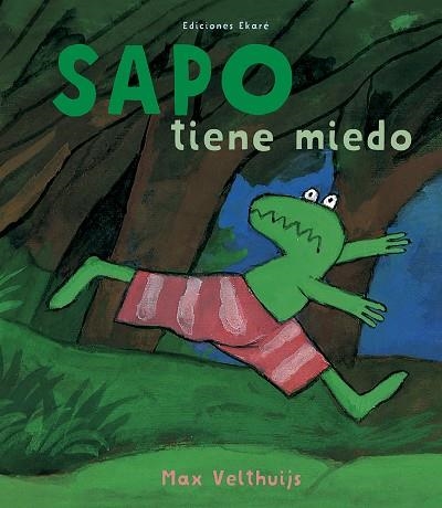 SAPO TIENE MIEDO | 9788494573699 | VELTHUIJS, MAX | Llibreria La Gralla | Librería online de Granollers