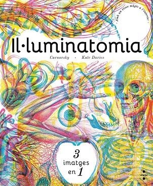 IL.LUMINATOMIA | 9788466143240 | CARNOVSKY; DAVIES, KATE | Llibreria La Gralla | Llibreria online de Granollers