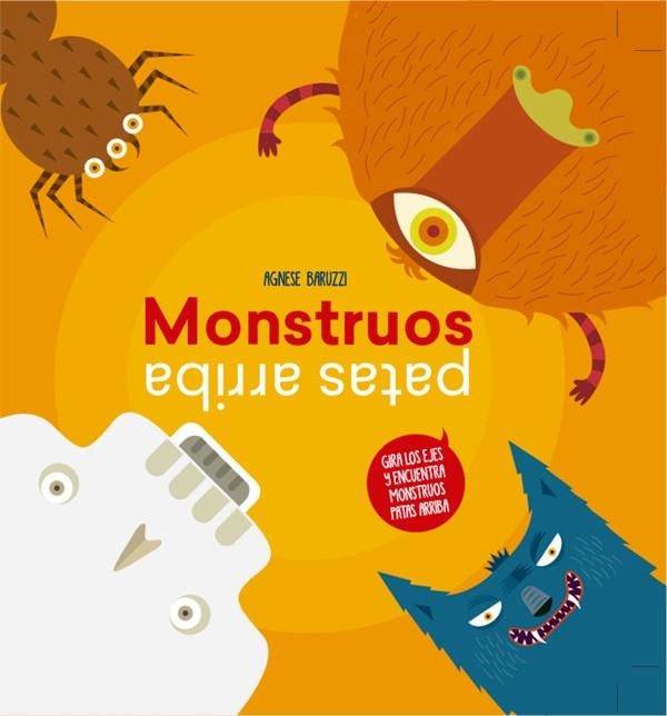 MONSTRUOS PATAS ARRIBA  | 9788468245072 | BARUZZI, A. | Llibreria La Gralla | Llibreria online de Granollers