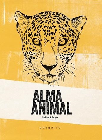 ALMA ANIMAL | 9788494561665 | SALVAJE, PABLO | Llibreria La Gralla | Llibreria online de Granollers