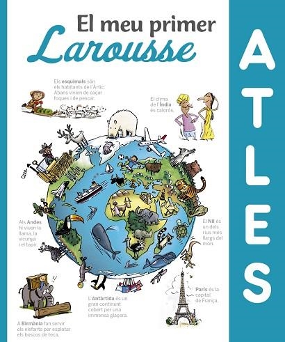 MEU PRIMER ATLES LAROUSSE, EL  | 9788416984411 | VVAA | Llibreria La Gralla | Llibreria online de Granollers