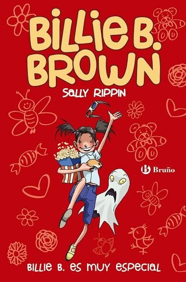 BILLIE B. ES MUY ESPECIAL BILLIE B. BROWN, 10. | 9788469622193 | RIPPIN, SALLY | Llibreria La Gralla | Llibreria online de Granollers