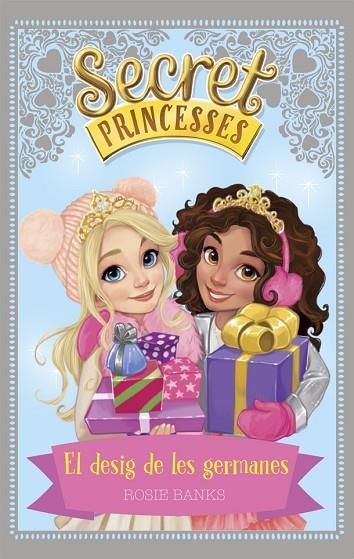 SECRET PRINCESSES. EL DESIG DE LES GERMANES | 9788424660260 | BANKS, ROSIE | Llibreria La Gralla | Llibreria online de Granollers