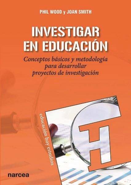 INVESTIGAR EN EDUCACION | 9788427723825 | WOOD, PHIL; SMITH, JOAN | Llibreria La Gralla | Llibreria online de Granollers