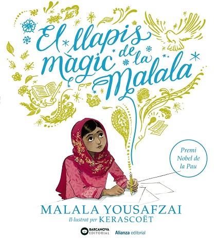 LLAPIS MÀGIC DE LA MALALA, EL | 9788491048855 | YOUSAFZAI, MALALA | Llibreria La Gralla | Llibreria online de Granollers