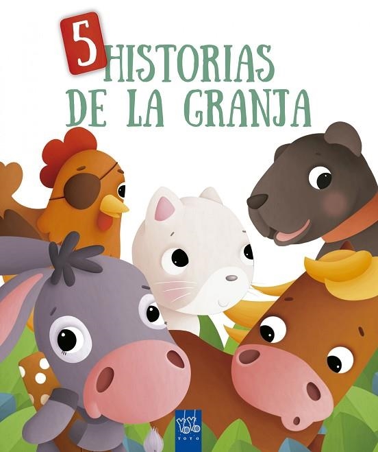 5 HISTORIAS DE LA GRANJA | 9788408173878 | YOYO | Llibreria La Gralla | Llibreria online de Granollers