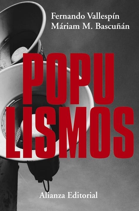 POPULISMOS | 9788491049302 | VALLESPíN, FERNANDO/MARTíNEZ-BASCUñáN, MáRIAM | Llibreria La Gralla | Librería online de Granollers