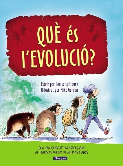 QUè éS L'EVOLUCIó? | 9788448848514 | SPILSBURY, LOUISE / GORDON, MIKE | Llibreria La Gralla | Llibreria online de Granollers