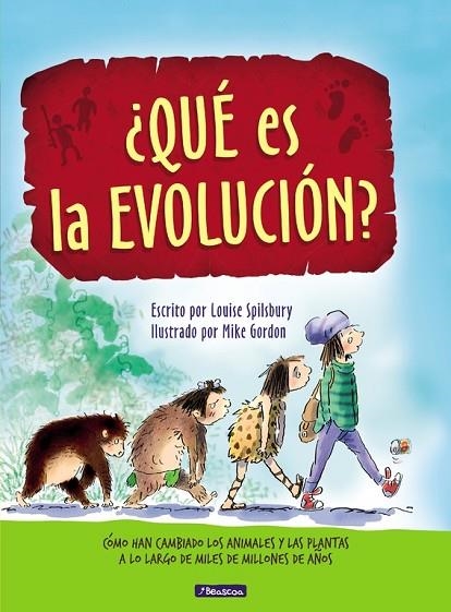 QUÉ ES LA EVOLUCIÓN? | 9788448848507 | SPILSBURY, LOUISE / GORDON, MIKE | Llibreria La Gralla | Llibreria online de Granollers