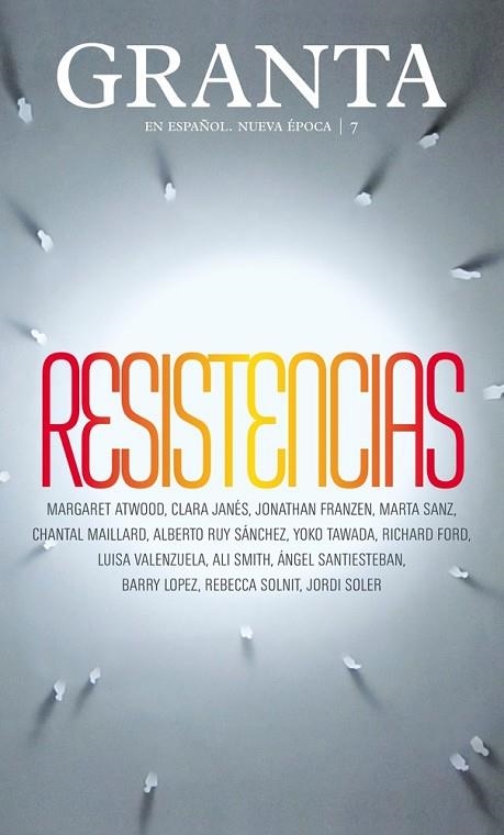 GRANTA 7. RESISTENCIAS | 9788417088637 | VARIOS AUTORES | Llibreria La Gralla | Llibreria online de Granollers