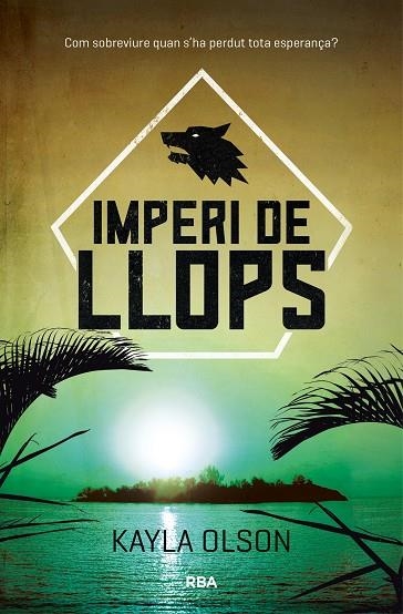 IMPERI DE LLOPS | 9788427212503 | OLSON , KAYLA | Llibreria La Gralla | Llibreria online de Granollers