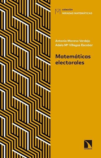 MATEMATICAS ELECTORALES. | 9788490973639 | MORENO, ANTONIO  | Llibreria La Gralla | Llibreria online de Granollers