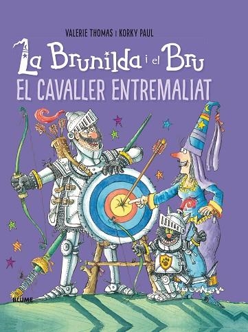 BRUNILDA I BRU  EL CAVALLER ENTREMALIAT | 9788416965786 | THOMAS, VALERIE; PAUL, KORKY | Llibreria La Gralla | Librería online de Granollers