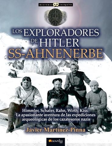 EXPLORADORES DE HITLER SS-AHNENERBE, LOS | 9788499679044 | MARTINEZ-PINNA, JAVIER | Llibreria La Gralla | Librería online de Granollers