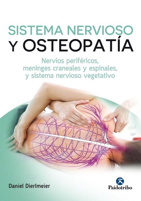 SISTEMA NERVIOSO Y OSTEOPATÍA | 9788499106694 | DIERLMEIER, DANIEL | Llibreria La Gralla | Llibreria online de Granollers