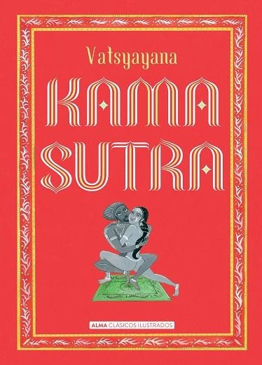 KAMASUTRA (CLÁSICOS) | 9788415618720 | VATSYAYANA | Llibreria La Gralla | Llibreria online de Granollers