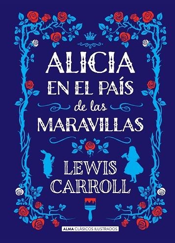 ALICIA EN EL PAIS DE LAS MARAVILLAS (ILUSTRADO) | 9788415618713 | CARROLL, LEWIS | Llibreria La Gralla | Librería online de Granollers