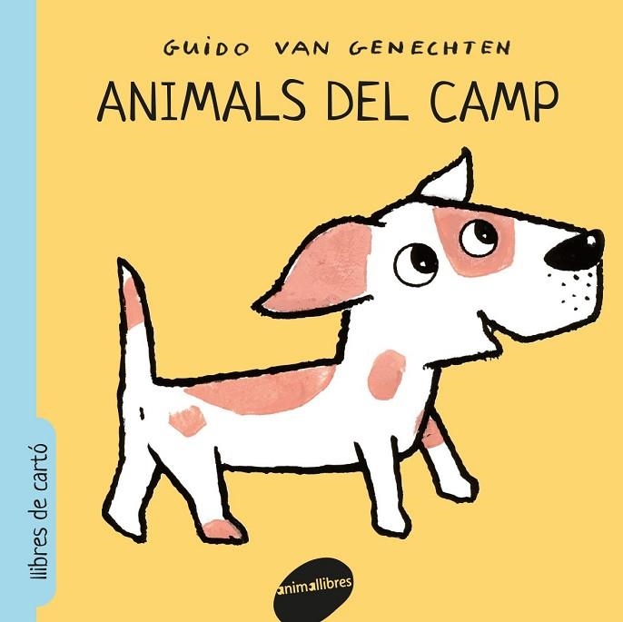 ANIMALS DEL CAMP | 9788416844364 | GENECHTEN, GUIDO VAN  | Llibreria La Gralla | Llibreria online de Granollers