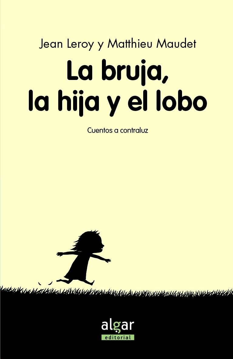 BRUJA LA HIJA Y EL LOBO, LA | 9788491420934 | LEROY, JEAN | Llibreria La Gralla | Llibreria online de Granollers