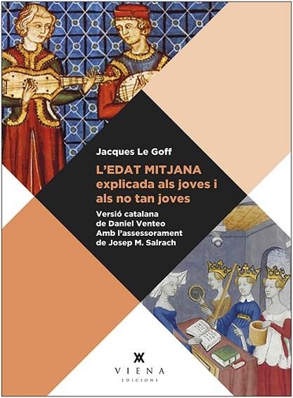 EDAT MITJANA EXPLICADA ALS JOVES I ALS NO TAN JOVES, L' | 9788483309667 | LE GOFF, JACQUES | Llibreria La Gralla | Llibreria online de Granollers