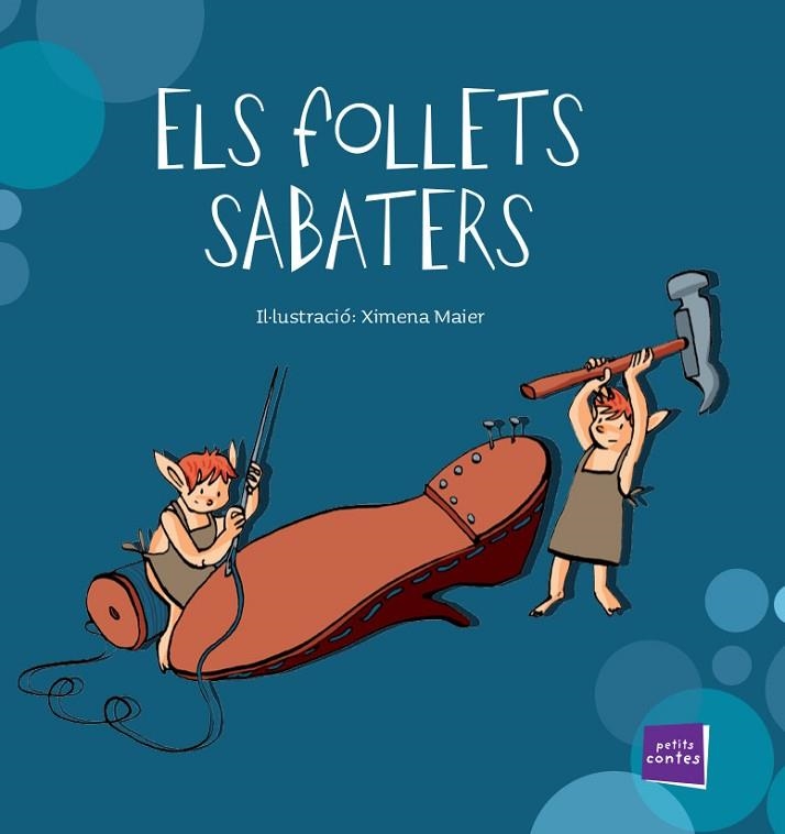 FOLLETS SABATERS, ELS | 9788447935437 | AUBARELL, EVA / MAIER, XIMENA (IL·L) | Llibreria La Gralla | Llibreria online de Granollers