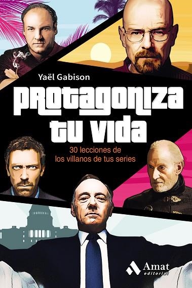 PROTAGONIZA TU VIDA | 9788497359146 | GABISON, YAËL | Llibreria La Gralla | Llibreria online de Granollers