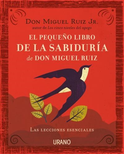 PEQUEÑO LIBRO DE LA SABIDURÍA DE DON MIGUEL RUIZ, EL | 9788416720057 | RUIZ JR., MIGUEL | Llibreria La Gralla | Llibreria online de Granollers