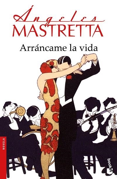 ARRÁNCAME LA VIDA (BOOKET) | 9788432232886 | MASTRETTA, ÁNGELES | Llibreria La Gralla | Llibreria online de Granollers