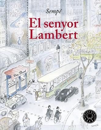 SENYOR LAMBERT, EL  | 9788417059170 | SEMPE, JEAN-JACQUES | Llibreria La Gralla | Librería online de Granollers