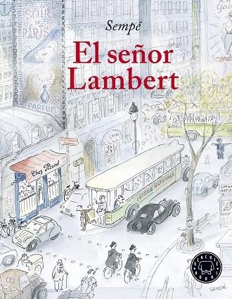 SEÑOR LAMBERT, EL  | 9788417059163 | SEMPE, JEAN-JACQUES | Llibreria La Gralla | Librería online de Granollers
