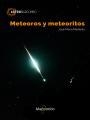 METEOROS Y METEORITOS | 9788426724397 | MADIEDO, JOSE MARIA | Llibreria La Gralla | Llibreria online de Granollers