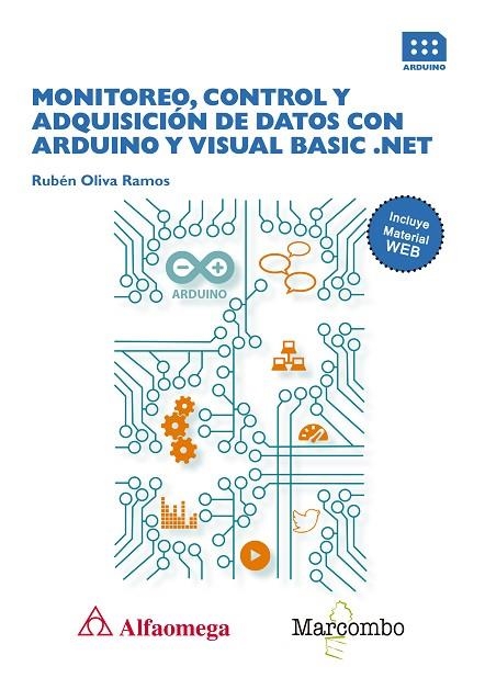 MONITOREO, CONTROL Y ADQUISICIÓN DE DATOS CON ARDUINO Y VISUAL BASIC .NET | 9788426725677 | OLIVA, RUBEN  | Llibreria La Gralla | Llibreria online de Granollers