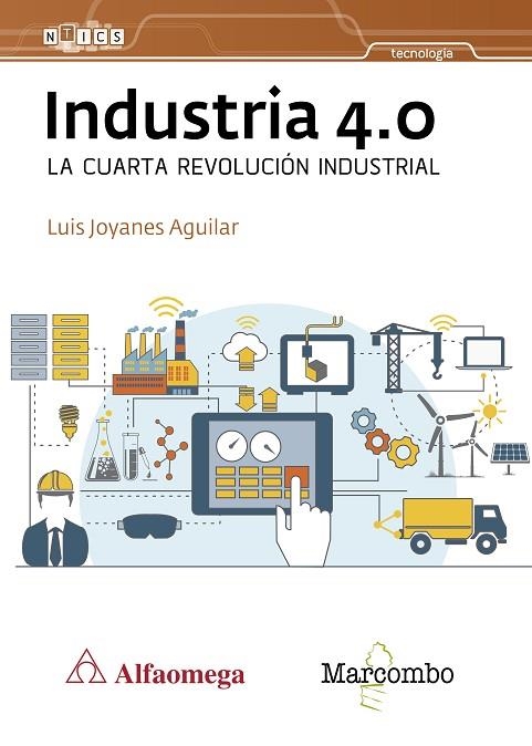 INDUSTRIA 4.0 LA CUARTA REVOLUCION INDUSTRIAL | 9788426725684 | JOYANES, LUIS | Llibreria La Gralla | Llibreria online de Granollers