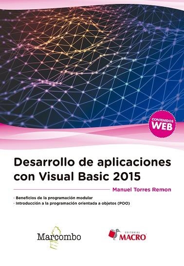 DESARROLLO DE APLICACIONES CON VISUAL BASIC 2015 | 9788426725585 | TORRES REMON, MANUEL | Llibreria La Gralla | Llibreria online de Granollers