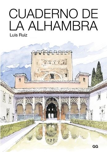 CUADERNO DE LA ALHAMBRA | 9788425230035 | RUIZ PADRÓN, LUIS | Llibreria La Gralla | Llibreria online de Granollers