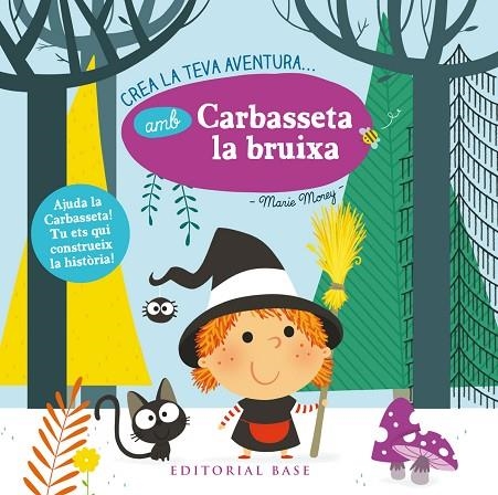 CREA LA TEVA AVENTURA AMB CARBASSETA LA BRUIXA | 9788416587872 | MOREY, MARIE | Llibreria La Gralla | Llibreria online de Granollers