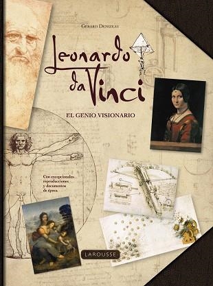 LEONARDO DA VINCI. EL GENIO VISIONARIO | 9788416984268 | LAROUSSE EDITORIAL | Llibreria La Gralla | Llibreria online de Granollers