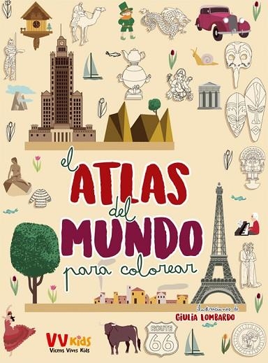 ATLAS DEL MUNDO PARA COLOREAR (VVKIDS) | 9788468243702 | LOMBARDO, GIULIA | Llibreria La Gralla | Llibreria online de Granollers