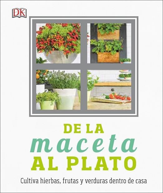 DE LA MACETA AL PLATO | 9780241301005 | VARIOS AUTORES | Llibreria La Gralla | Llibreria online de Granollers