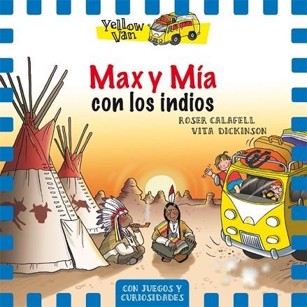 MAX Y MÍA CON LOS INDIOS | 9788424660406 | CALAFELL, ROSER / DICKINSON, VITA | Llibreria La Gralla | Librería online de Granollers